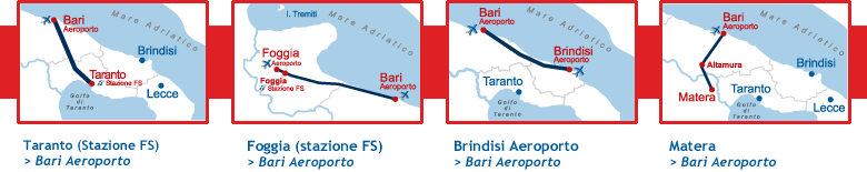 Cartine percorsi -  Bari Aeroporto - Taranto Stazione (FS) - Foggia Aeroporto - Brindisi Aeroporto - Matera 